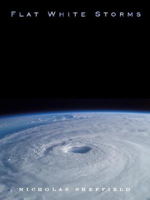 cover image of Flat White Storms